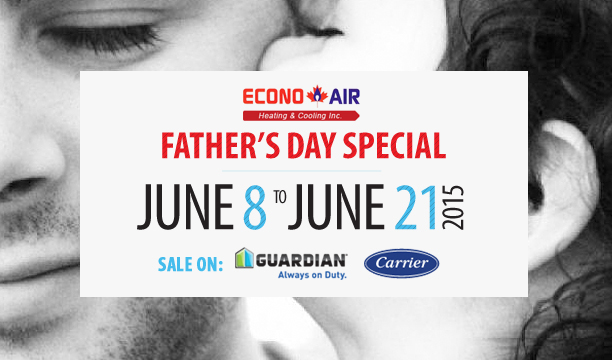 Father’s Day Special Till Sunday, June 21 At Econoair
